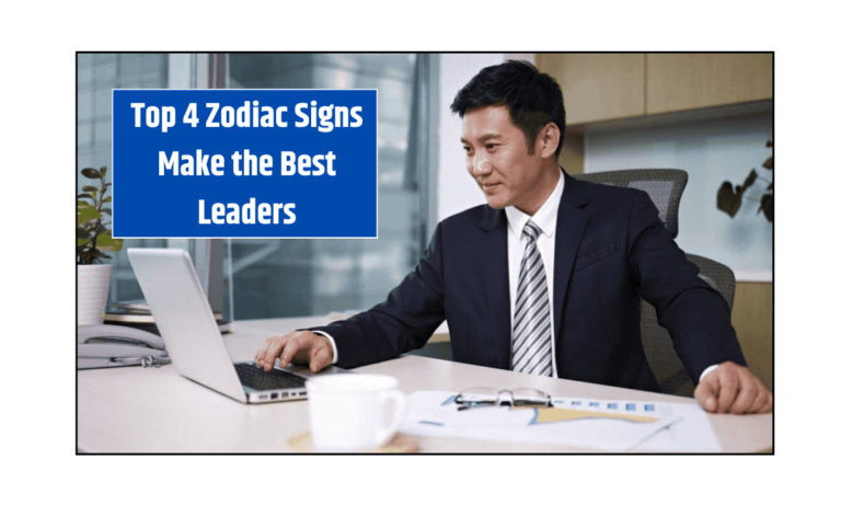 Top 4 Zodiac Signs Make the Best Leaders