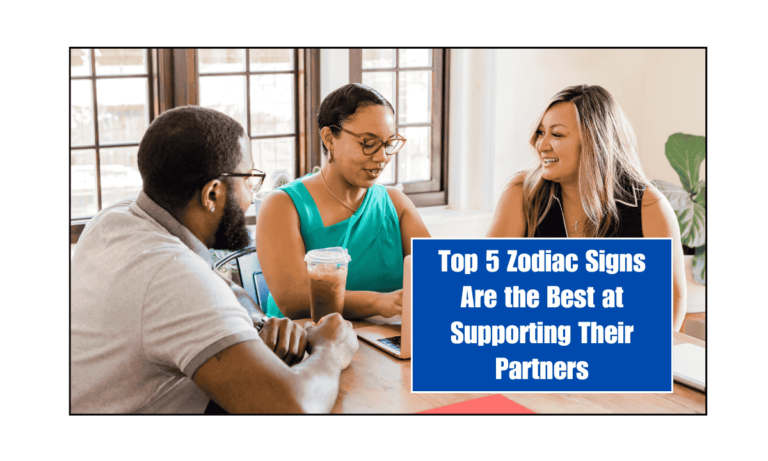 Top 5 Zodiac Signs Are the Best at Supporting Their Partners
