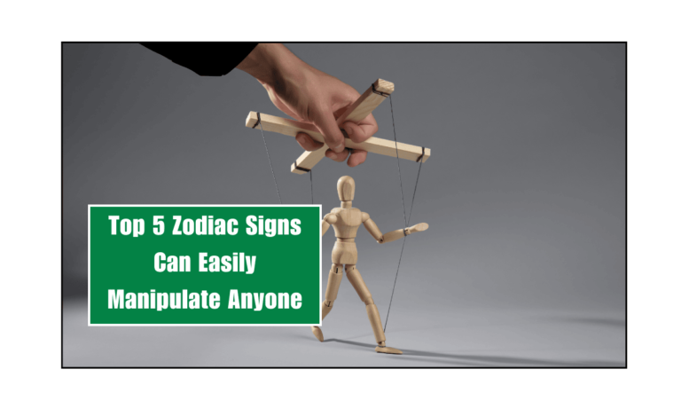 Top 5 Zodiac Signs Can Easily Manipulate Anyone