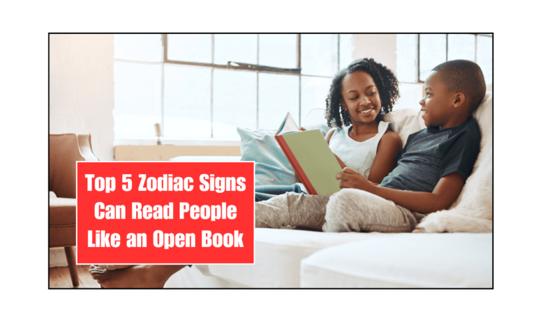 Top 5 Zodiac Signs Can Read People Like an Open Book