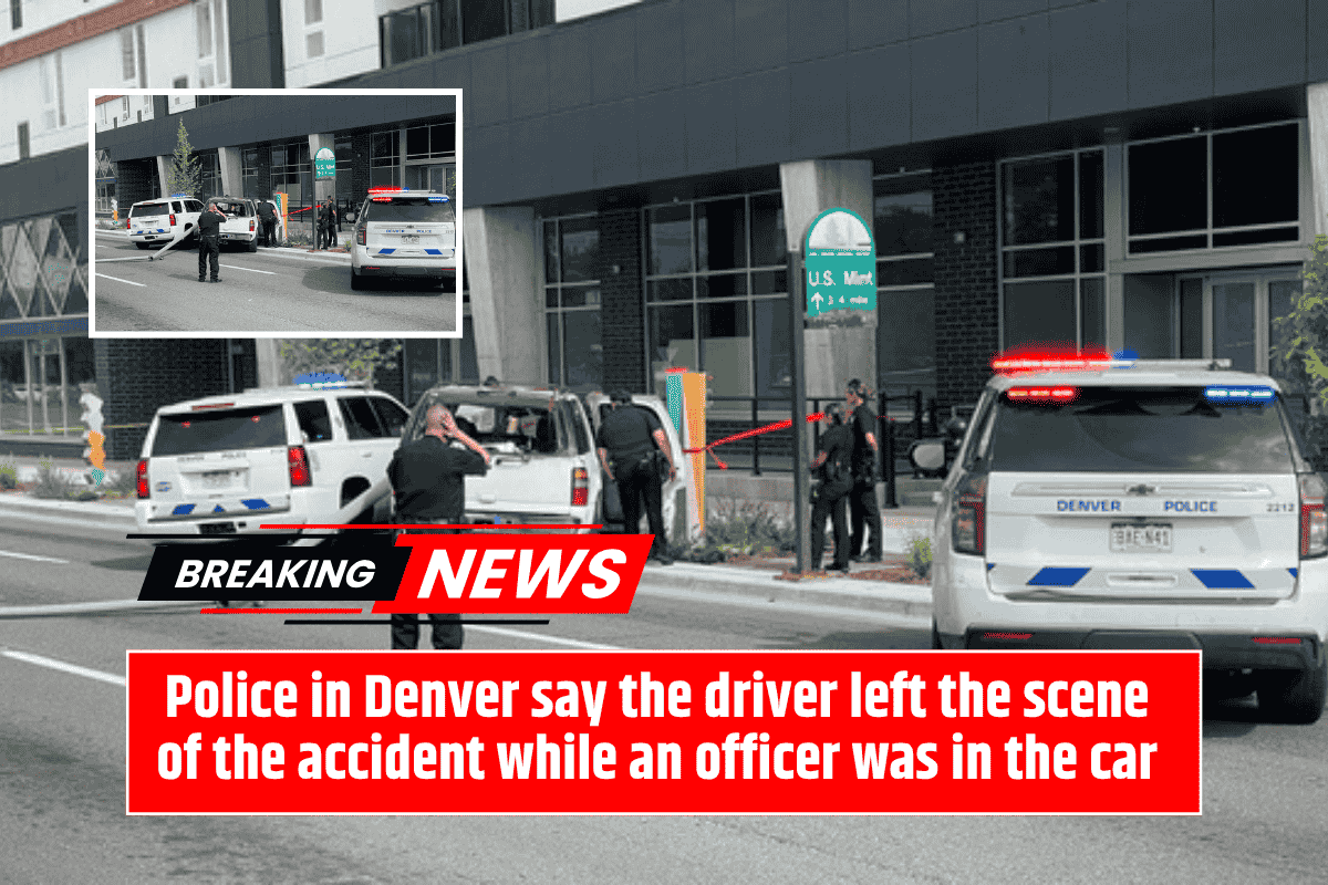 Police in Denver say the driver left the scene of the accident while an officer was in the car