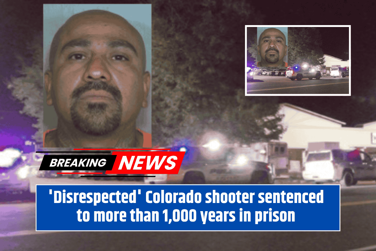 'Disrespected' Colorado shooter sentenced to more than 1,000 years in prison