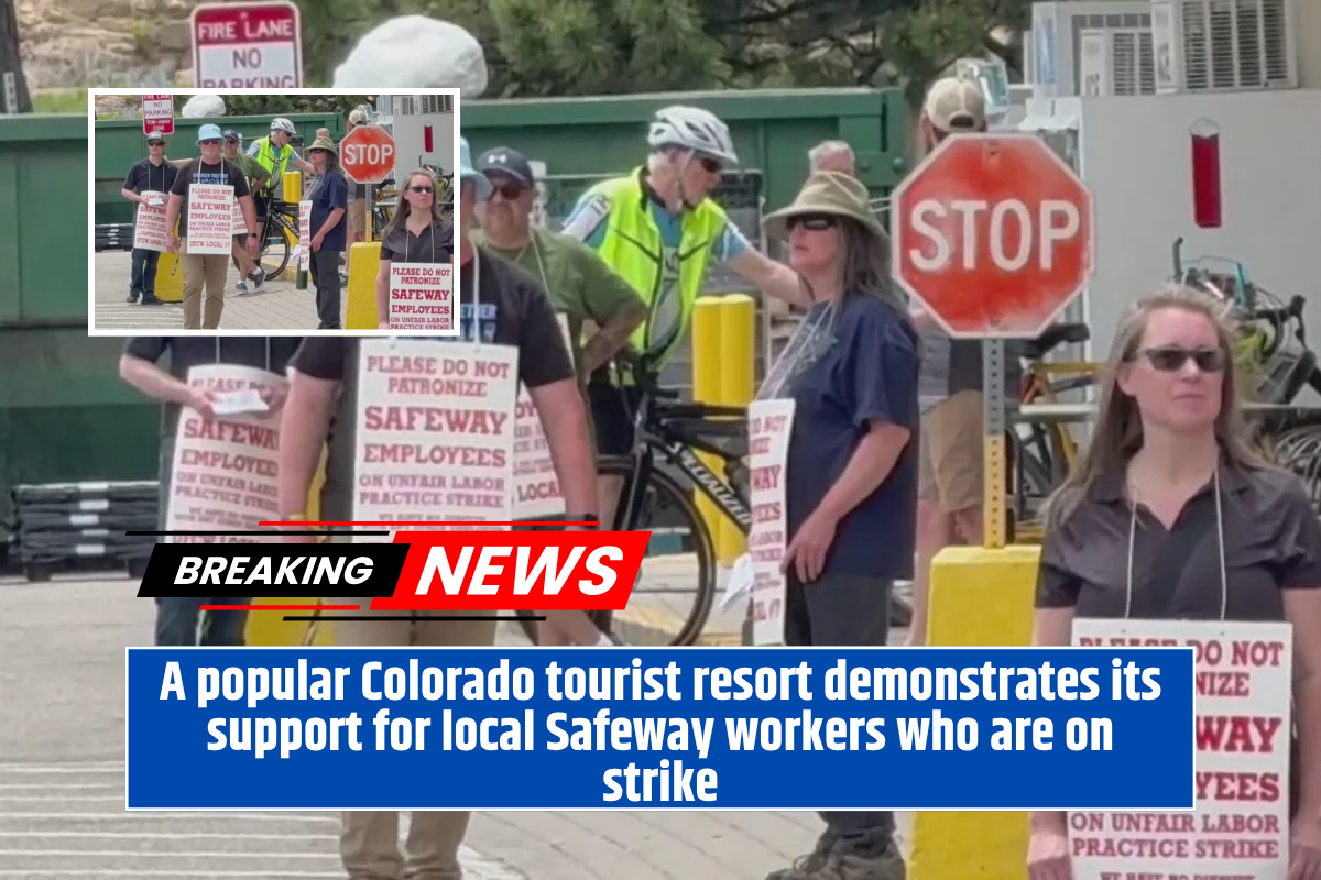 A popular Colorado tourist resort demonstrates its support for local Safeway workers who are on strike