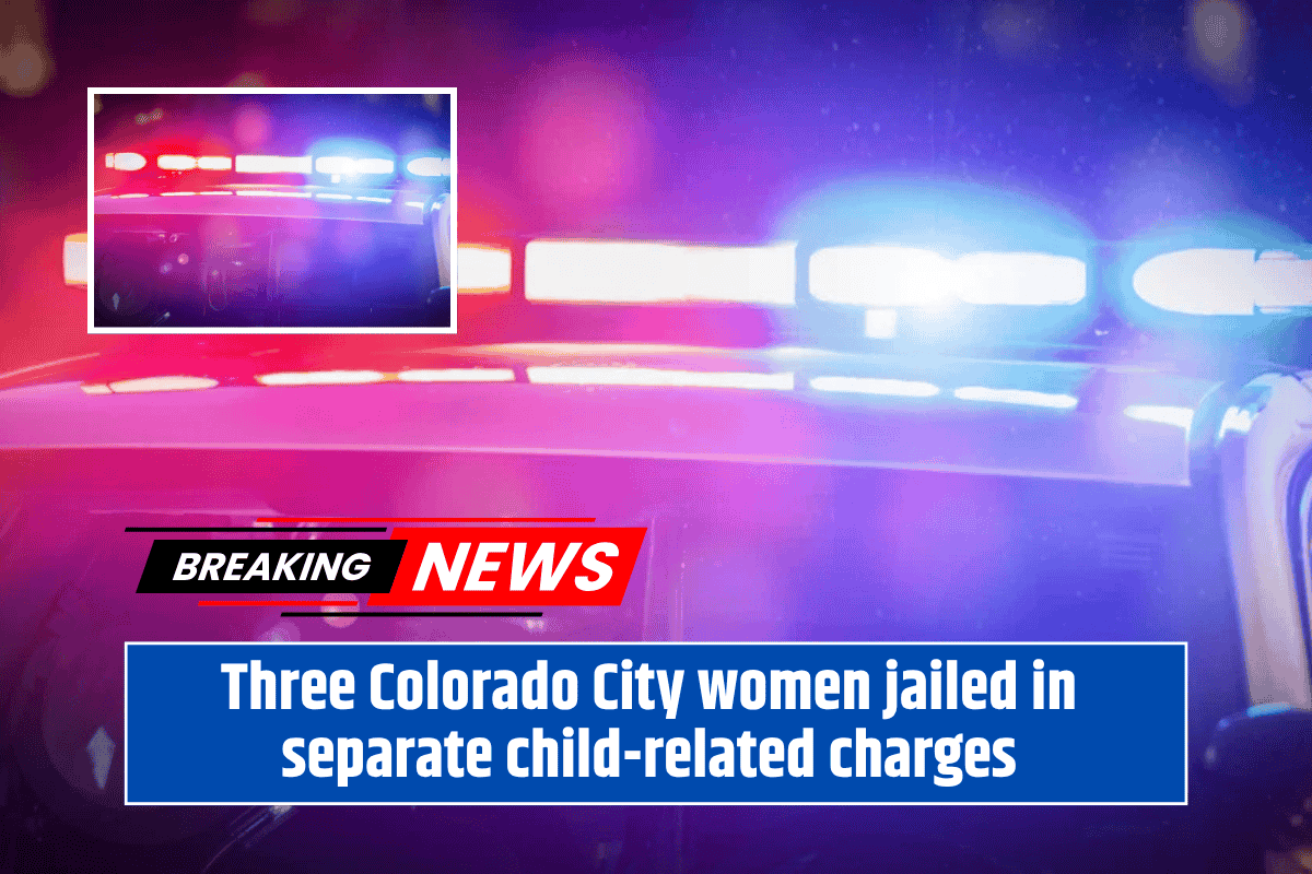 Three Colorado City women jailed in separate child-related charges