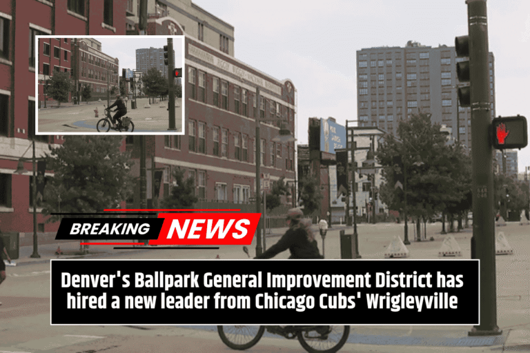 Denver's Ballpark General Improvement District has hired a new leader from Chicago Cubs' Wrigleyville