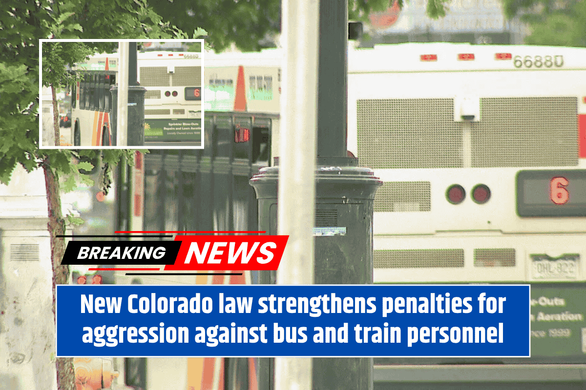 New Colorado law strengthens penalties for aggression against bus and train personnel