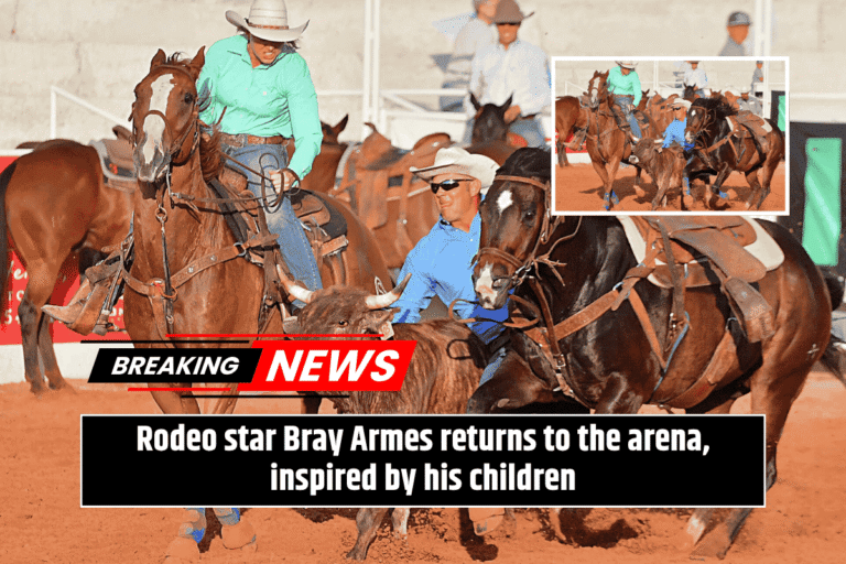 Rodeo star Bray Armes returns to the arena, inspired by his children